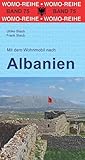 Mit dem Wohnmobil nach Albanien (Womo-Reihe, Band 75)